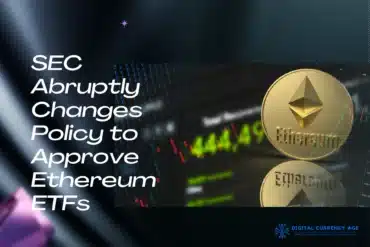 SEC Abruptly Changes Policy to Approve Ethereum ETFs
