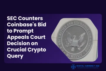 SEC Counters Coinbase's Bid to Prompt Appeals Court Decision on Crucial Crypto Query.....